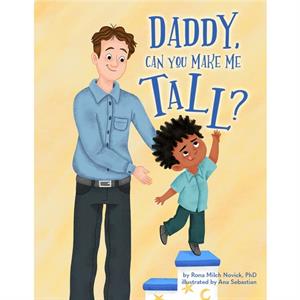 Daddy Can You Tie my Shoe by Rona Novick