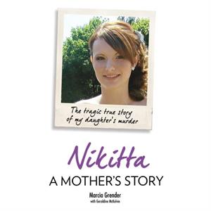 Nikitta A Mothers Story by Geraldine McKelvie