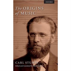 The Origins of Music by Carl Stumpf