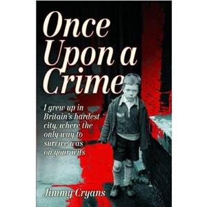 Once Upon a Crime by Jimmy Cryans