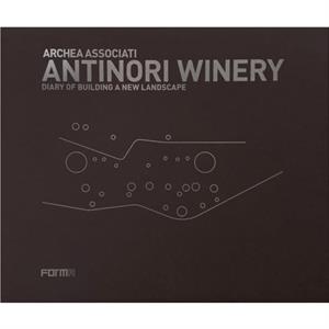 Archea Associati Antinori Winery by Laura Andreini