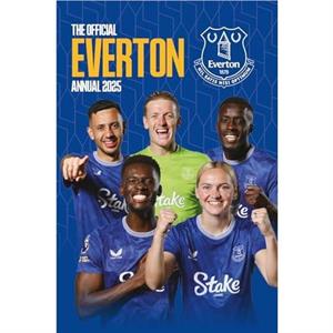 Official Everton FC Annual 2025 by Grange