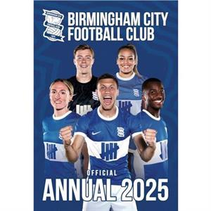 Official Birmingham City FC Annual 2025 by Grange