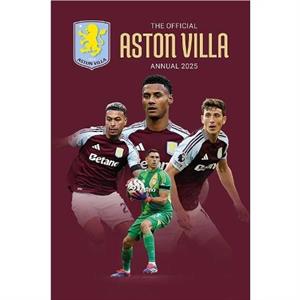 Official Aston Villa Annual 2025 by Grange