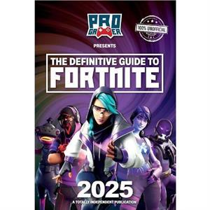 Definitive Guide to Fortnite 2025 by PBR