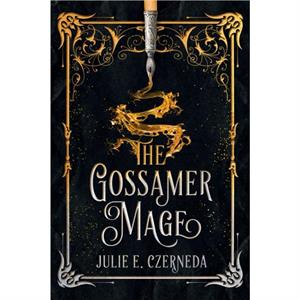 The Gossamer Mage by Julie E. Czerneda