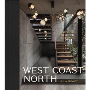 West Coast North by Julia Dilworth