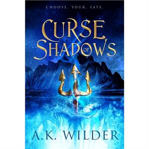 Curse of Shadows by A.K. Wilder