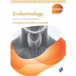 Eureka Endocrinology by Thomas FoxAntonia BrookeBijay Vaidya