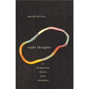 night thoughts by Sarah Arvio