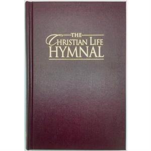 The Christian Life Hymnal by Eric Wyse