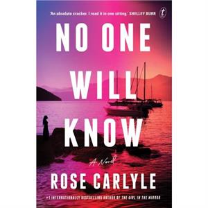 No One Will Know by Rose Carlyle