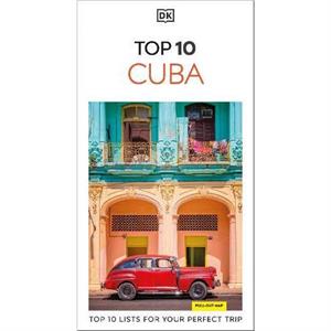 DK Top 10 Cuba by DK Travel