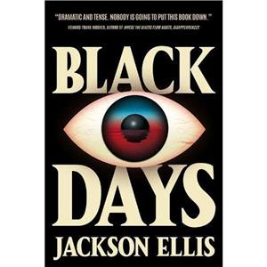 Black Days by Jackson Ellis