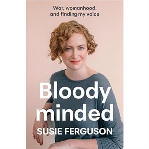 Bloody Minded by Susie Ferguson