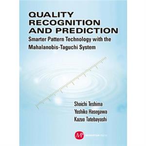 Quality Recognition  Prediction by Shoichi Teshima