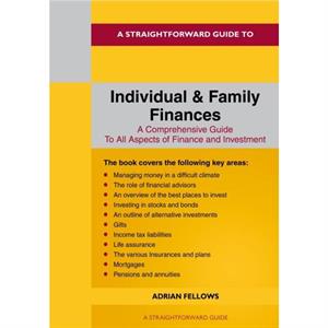 A Straightforward Guide to Individual and Family Finances by Adrian Fellowes