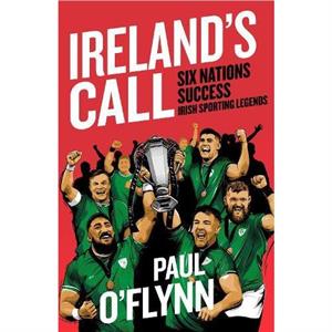 Irelands Sporting Legends by Paul OFlynn