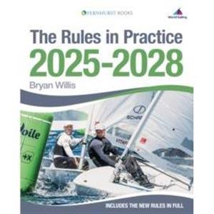 The Rules in Practice 20252028 by Bryan Willis