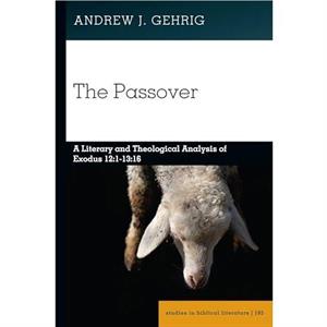 The Passover by Andrew J. Gehrig