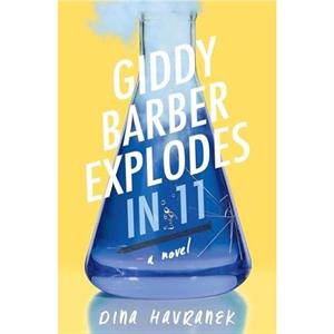 Giddy Barber Explodes in 11 by Dina Havranek