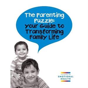 The Parenting Puzzle by The Centre for Emotional Health