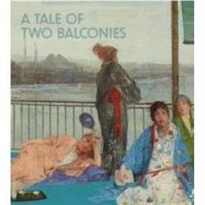 A Tale of Two Balconies by Katherine Roeder