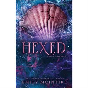 Hexed by Emily McIntire