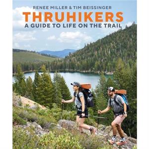 Thruhikers by Author Tim Beissinger