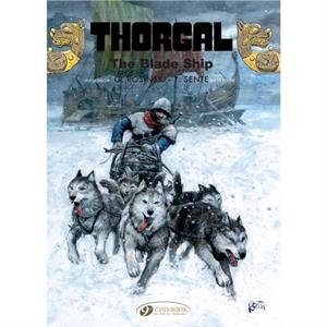 Thorgal Vol. 25 The BladeShip by Yves Sente