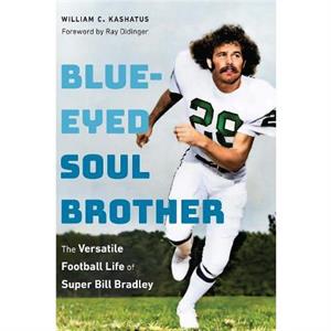 BlueEyed Soul Brother by William C. Kashatus