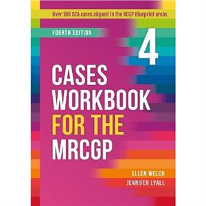 Cases Workbook for the MRCGP fourth edition by Lyall & Jennifer GP & Workington & Cumbria & UK