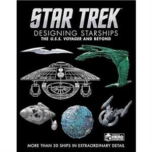 Star Trek Designing Starships Volume 2 Voyager and Beyond by Marcus Reily