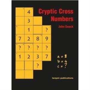 Cryptic Cross Numbers by John Enock