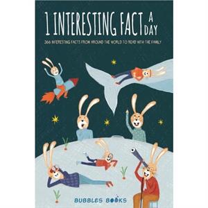 1 Interesting fact a day by Bubbles Books