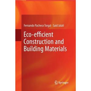 Ecoefficient Construction and Building Materials by Said Jalali