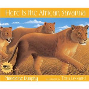 Here Is the African Savanna by Madeleine Dunphy