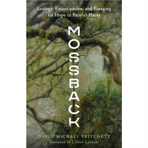 Mossback by David Michael Pritchett