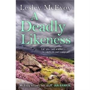 A Deadly Likeness by Lesley McEvoy
