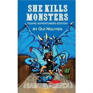 She Kills Monsters Young Adventurers Edition by Nguyen & Qui 