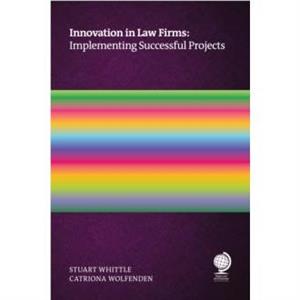 Innovation in Law Firms by Catriona Wolfenden