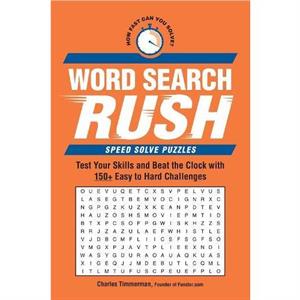 Word Search Rush by Charles Timmerman