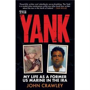 The Yank by John Crawley