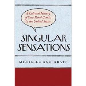 Singular Sensations by Michelle Ann Abate