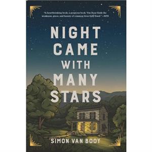 Night Came with Many Stars by Simon Van Booy