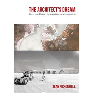 The Architects Dream by Sean Pickersgill