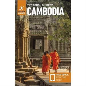 The Rough Guide to Cambodia Travel Guide with eBook by Rough Guides