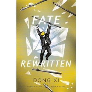 Fate Rewritten by Dong Xi