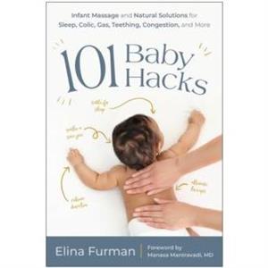 101 Baby Hacks by Elina Furman