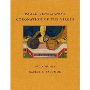Paolo Venezianos Coronation of the Virgin by Xavier F Salomon
